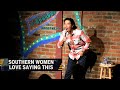 Southern women love saying this  henry cho comedy