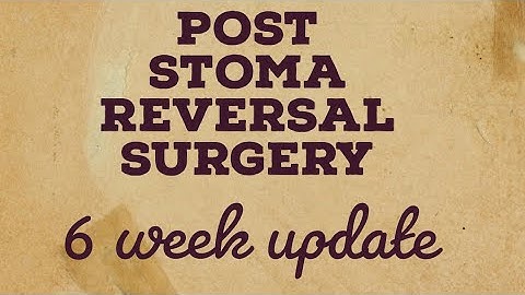 I am now 6 weeks post Stoma reversal surgery, a little update on my progress.