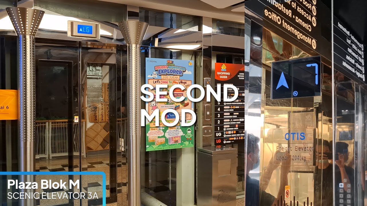 The SECOND MOD! | OTIS Scenic Elevators - Plaza Blok M, Jakarta