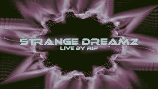 Rip - Strange Dreamz