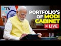 Portfolio's Of Modi Cabinet: Who Get What ?- Live