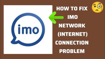 How To Fix imo App Network Connection Problem|| imo Internet Connection Problem