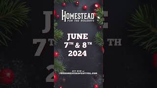 HOMESTEAD FESTIVAL 2024 'Grinch'