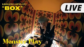 Video thumbnail of "Kroi - Monster Play (Live from "BOX", 2020)"