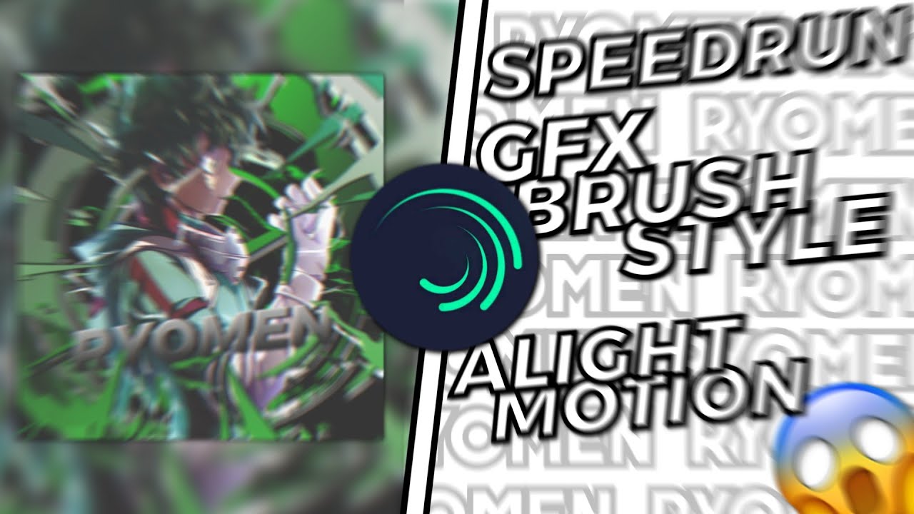 Speedrun GFX Brush Style | GFX Anime | Anime GFX