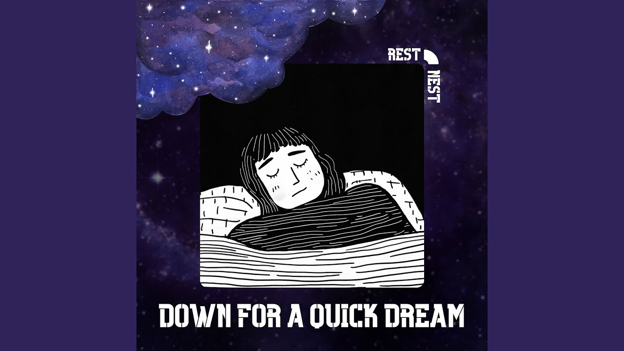 Watch Down for a Quick Dream on YouTube Watch Down for a Quick Dream on YouTube
