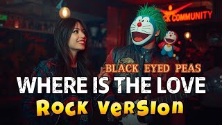 Where Is The Love - Black Eyed Peas Rock Cover (Moodzilla Version) Resimi
