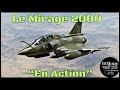 Le Dassault Mirage 2000 En Action