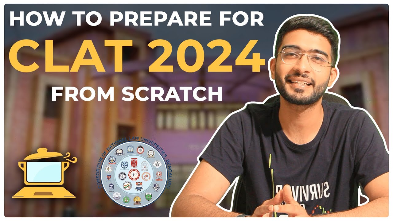 CLAT 2024 How to prepare from scratch I Expert Strategy for CLAT I