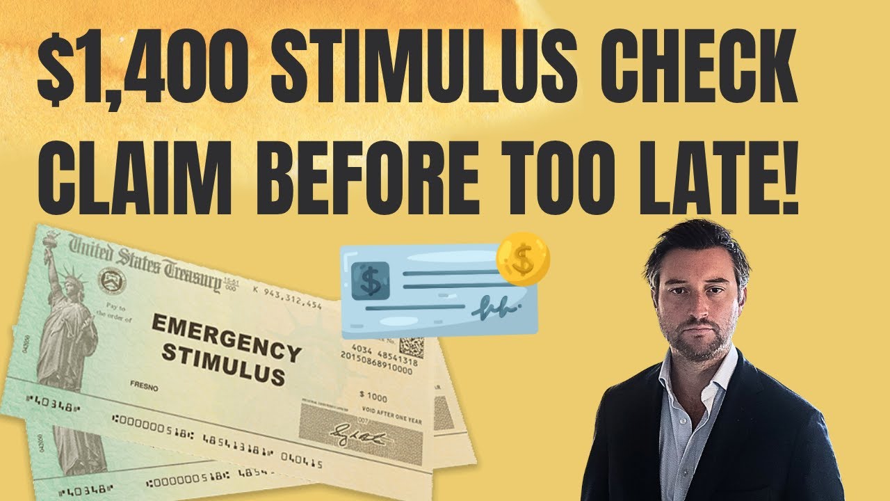 $1,400 Stimulus Checks Left to be Claimed for 2021