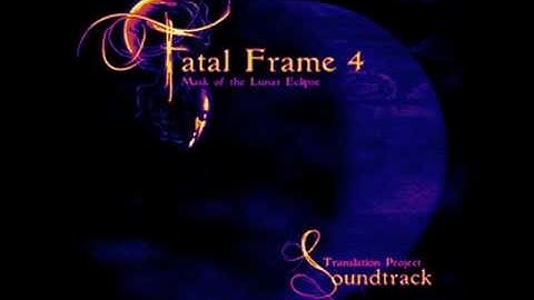 Fatal Frame 4 Tsukimori Song
