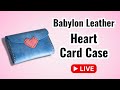 LIVE: Leather Wallet Making - How to Make a Leather Heart Card