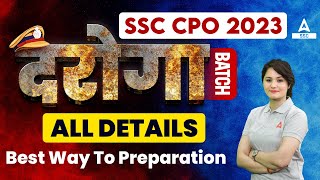 SSC CPO 2023 Daroga Batch All details Best way to preparation By Neelam maam