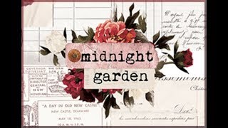 Midnight Garden DT Haul for CCC