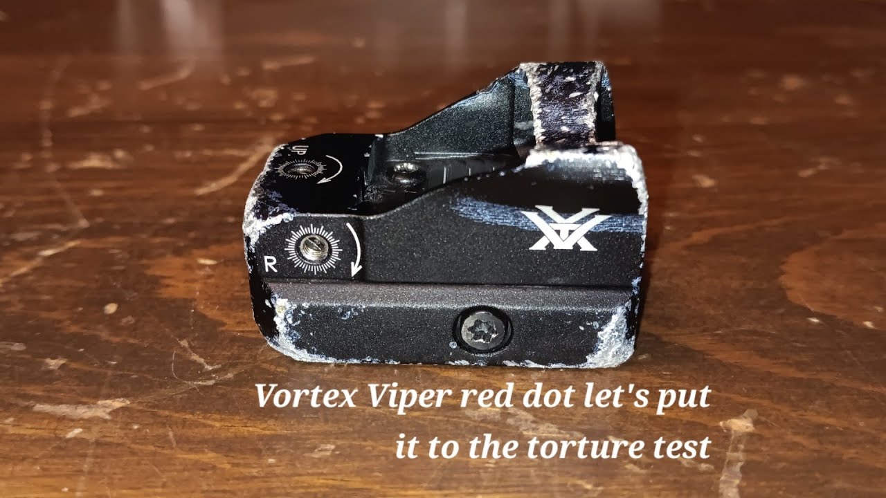 Torture testing vortex Viper red Dot