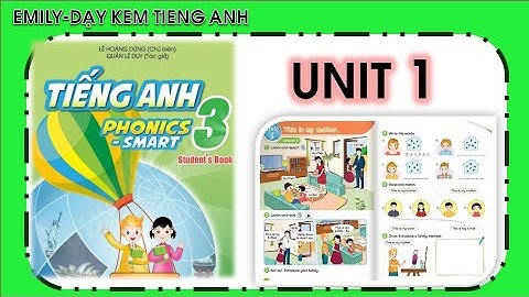 [Phonics Smart 3] Unit 1| nhận tài liệu tại đây/Emily Dạy Kèm Onlline