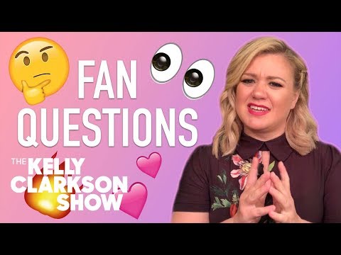 Kelly Clarkson Answers Burning Fan Questions