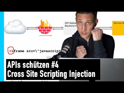 Cross Site Scripting (XSS) Injection - API Sicherheit #4 (German/Deutsch)