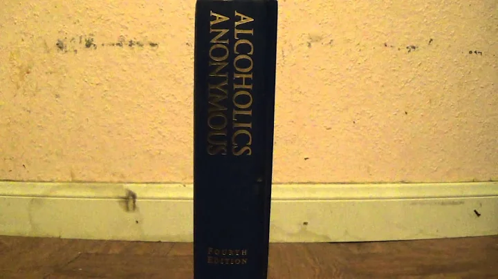 The Big Book of Alcoholics Anonymous (There is a solution)