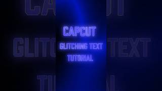 Glitching Text Tutorial 👽🔥|CapCut Tutorial #tutorial#viral