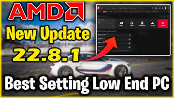 AMD Software: Adrenalin Edition 22.8.1 New Update 22.8.1 Best Settings for Gaming & optimization!