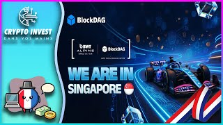 BlockDAG entre en Formule 1 : Partenariat historique avec Alpine F1® dévoilé à Singapour 🚀