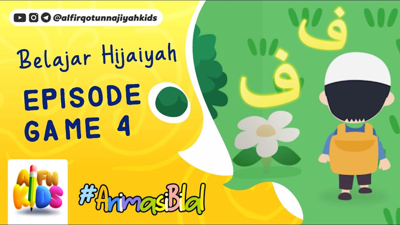 AFN Kids - Game Hijaiyah 04 (Animasi)