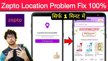 Zepto App Location Problem | Zepto Location Not Serviceable | Zepto Open Nhi Ho Raha Kya Kare