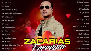 LO MEJOR DE ZACARIAS FERREIRA - ZACARIAS FERREIRA SUS MEJORES ÉXITOS 2021