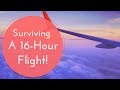 How to Survive a 16 Hour Long Haul Flight