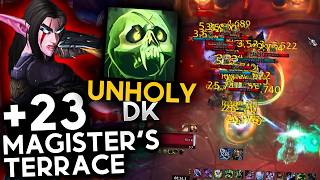 Magister's Terrace +23 | Unholy DK POV | Midnight Season 1 M+