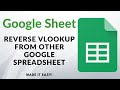Reverse vlookup from other google spreadsheet