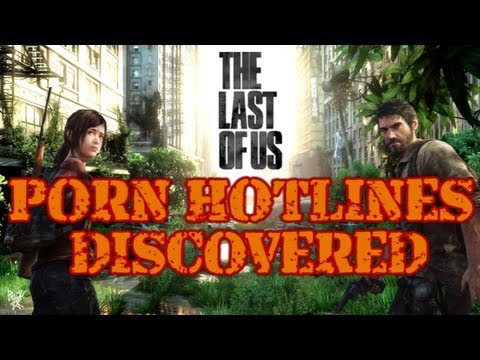 THE LAST OF US ~ PORN HOTLINES DISCOVERED ~ HD GAMING NEWS [720p] - YouTube