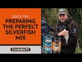 QUICK TIPS | PREPARING THE PERFECT SILVERFISH MIX