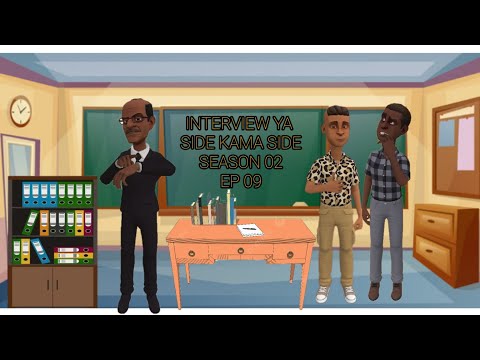 INTERVIEW YA SIDE KAMA SIDE SEASON 02 EP 09