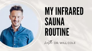 How I Use My Sunlighten Infrared Sauna with Dr. Will Cole