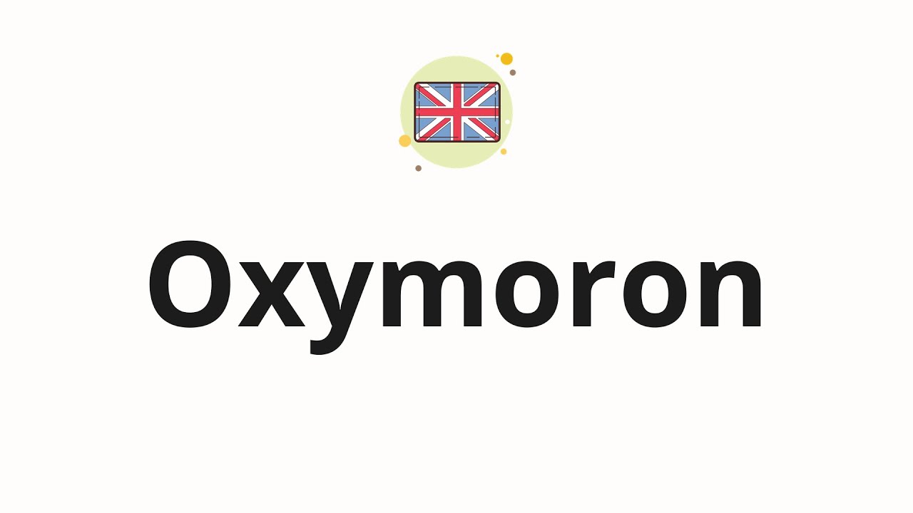 how-to-pronounce-oxymoron-youtube