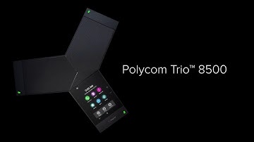 Introducing Polycom Trio 8500