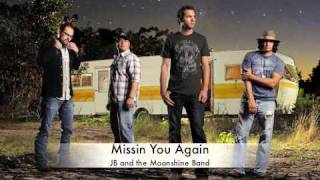 Missin You Again-JB and the Moonshine Band Official Track chords