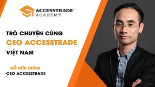 TRÒ CHUYỆN CÙNG CEO ACCESSTRADE VIETNAM || LIVESTREAM AT'S TALK #46 [PHÁT LẠI]