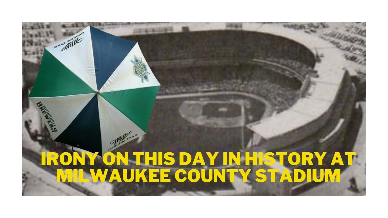 IRONY STRIKES MILWAUKEE ON THIS DATE IN HISTORY, PLUS MONDAY’S MLB