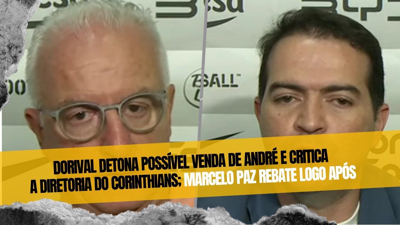 DORIVAL DE SAÍDA? TREINADOR DETONA DIRETORIA SOBRE VENDA DE ANDRÉ, E MARCELO PAZ REBATE DECLARAÇÕES