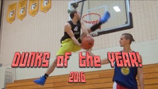 2016 BEST Dunks of the YEAR! AMAZING Dunks!