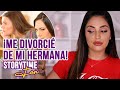 POR QUE ME DIVORCIE DE MI HERMANA? - STORY TIME