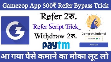 Gamezop App 500₹ Refer Bypass Trick || Instant Paytm Wallet Live Proof