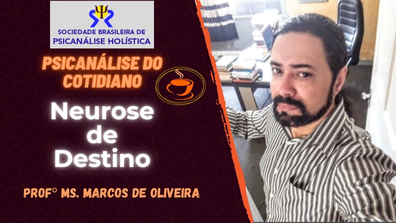 Psicanálise do Cotidiano: Neurose de Destino (Compulsão à Repetição)