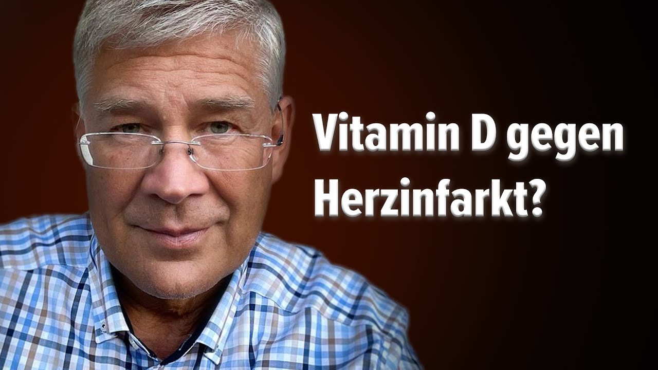 Hilft Vitamin D bei Herzinfarkt? (Dr. von Helden)