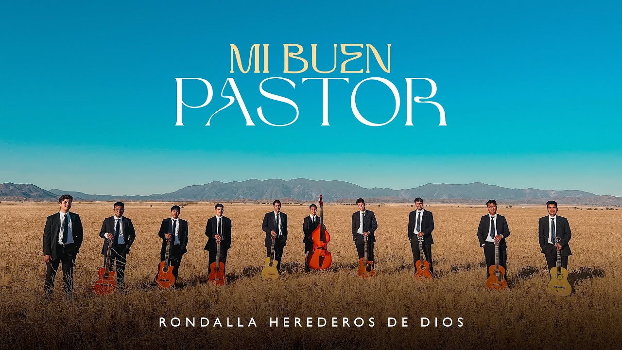Mi Buen Pastor | RONDALLA HEREDEROS DE DIOS