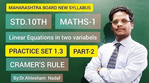 STD.10TH/MATHS-1/ PRACTICE SET 1.3/PART-2/LINEAR EQUATION IN TWO VARIABLES/MAHARASHTRA BOARD/