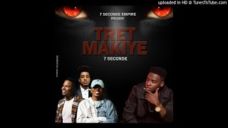 7 seconde - tret makiye (diss baky trouble boy steves j bryan) [audio]
copyrighted by team & easypromomusic